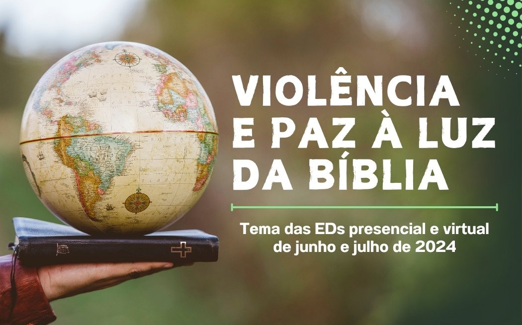 Violência e paz à luz da Bíblia
